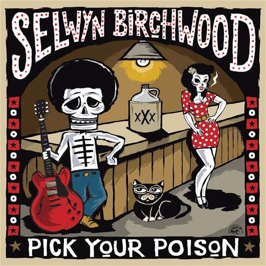 Cover for Selwyn Birchwood · Pick Your Poison (CD) (2017)