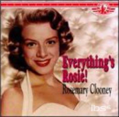 Cover for Rosemary Clooney · Everything's Rosie (CD) (1995)