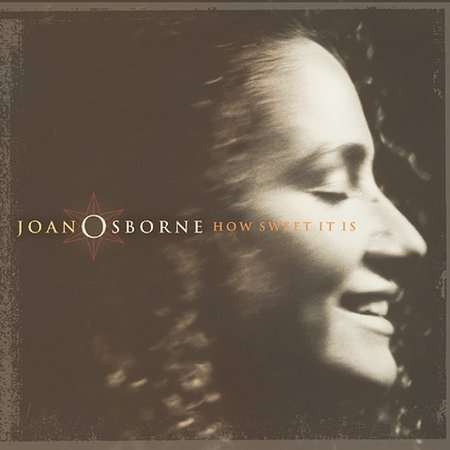How Sweet It Is - Joan Osborne - Musiikki - KOCH INTERNATIONAL - 0015095936523 - tiistai 17. syyskuuta 2002