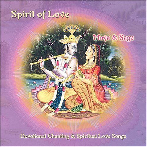 Spirit of Love - Maya & Sage - Musik - CDB - 0015882028523 - 5. Oktober 2004