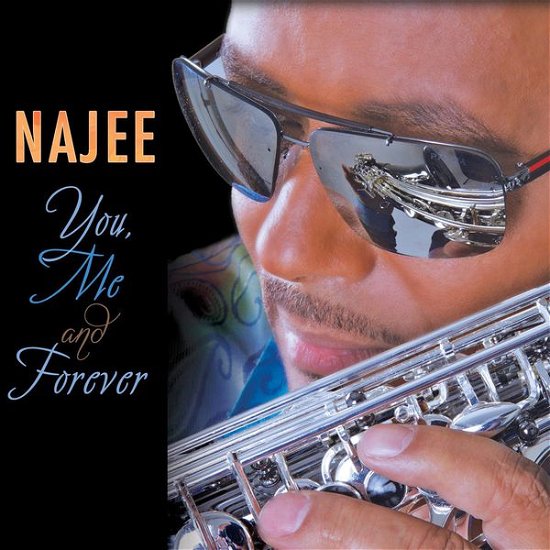 Najee · You Me & Forever (CD) (2015)