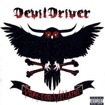 Cover for Devildriver · Pray For Villains (CD) (2011)