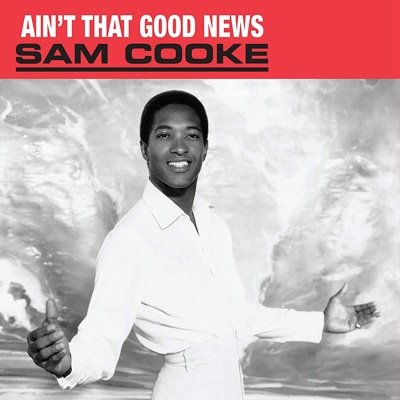 Cover for Sam Cooke · Ain't That Good News (CD) (2020)