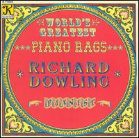 World's Greatest Piano Rags - Richard Dowling - Musik - KLV - 0019688703523 - 24. februar 2004