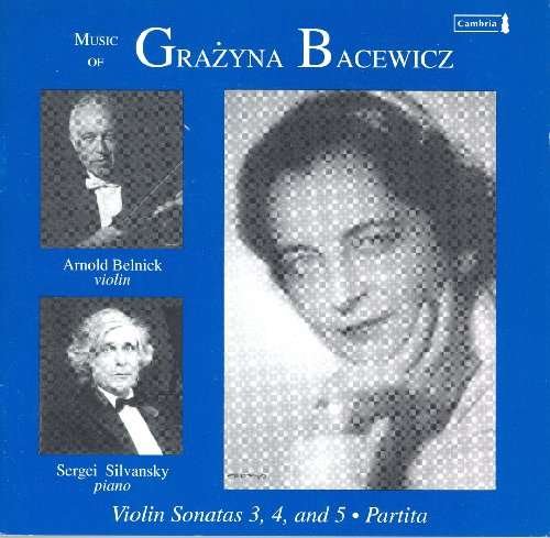 Music for Violin & Piano - Bacewicz / Belnick / Silvansky - Musiikki - CMR4 - 0021475010523 - tiistai 14. toukokuuta 1996
