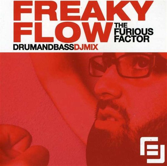 Cover for Freaky Flow · The Furious Factor (CD) (2009)
