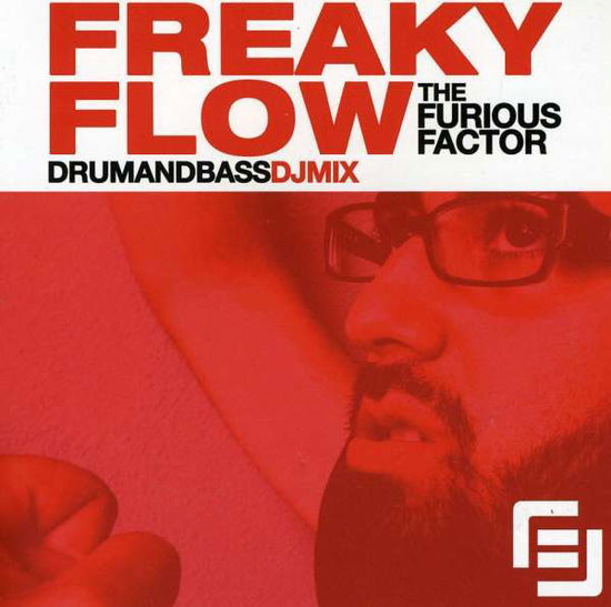 Cover for Freaky Flow · The Furious Factor (CD) (2009)