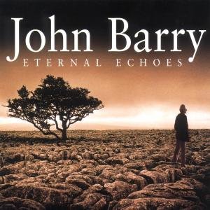 Cover for John Barry · Barry: Eternal Echoes (CD) (2005)