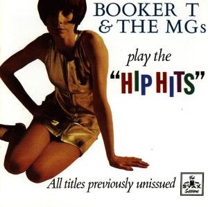 Play The Hip Hits - Booker T & Mg's - Musiikki - STAX - 0029667086523 - maanantai 24. huhtikuuta 1995