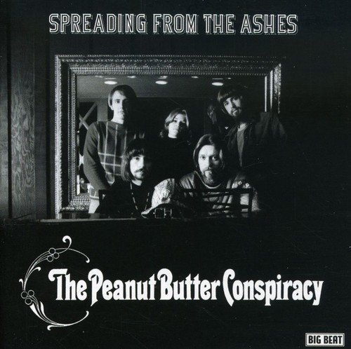 Spreading From The Ashes - Peanut Butter Conspiracy - Musiikki - BIG BEAT RECORDS - 0029667424523 - maanantai 28. maaliskuuta 2005