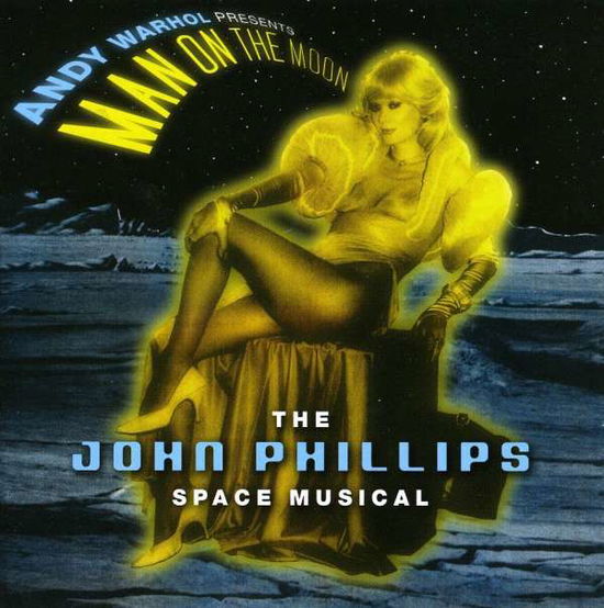 Andy Warhol Presents Man on the Moon - John Phillips - Musiikki - VARESE SARABANDE - 0030206696523 - tiistai 21. heinäkuuta 2009