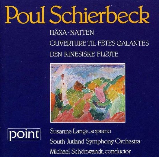 Chinese Flute for Soprano & Orchestra - Schierbeck / Schonwandt / Lange / Oland / Kaas - Music -  - 0034060168523 - December 18, 1995