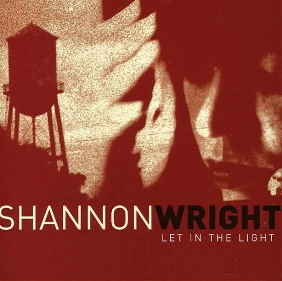 Cover for Shannon Wright · Let In The Light (CD) (2007)