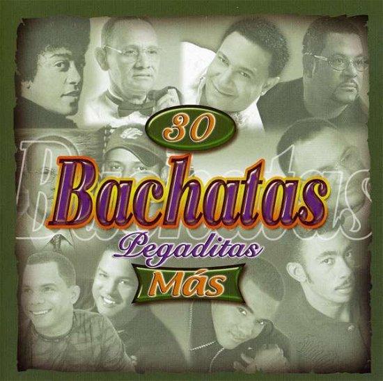 Cover for 30 Bachatas Pegaditos Mas · 30 Bachatas Pegaditas Mas / Various (CD)