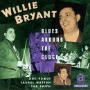 Cover for Willie Bryant · Blues Around the Clock (CD) (1996)