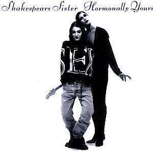 Cover for Shakespears Sister · Hormonally Yours (CD) (1992)