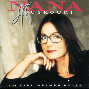 Cover for Nana Mouskouri · Am Ziel Meiner Reise (CD)