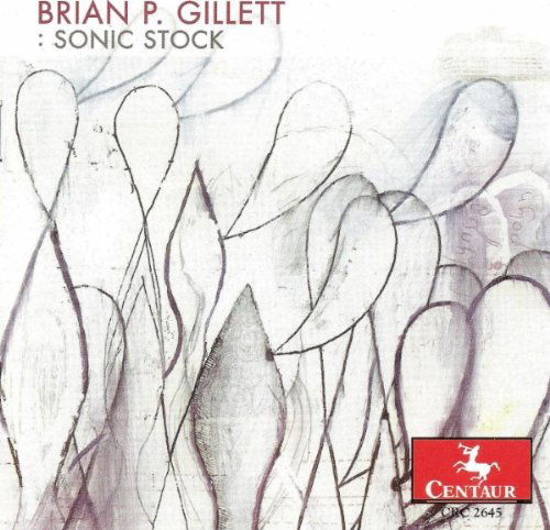 Sonic Stock - Brian P Gillett - Musik - Centaur - 0044747264523 - 30. September 2003