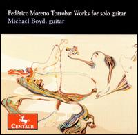 Torroba / Boyd · Works for Solo Guitar (CD) (2008)