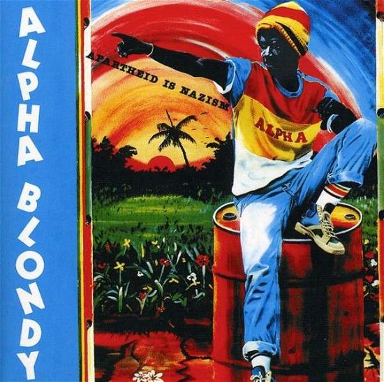 Cover for Alpha Blondy · Apartheid is Nazism (CD) (2010)