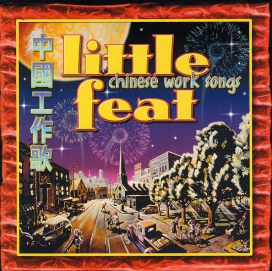 Cover for Little Feat · Chinese Work Songs (CD) (2012)