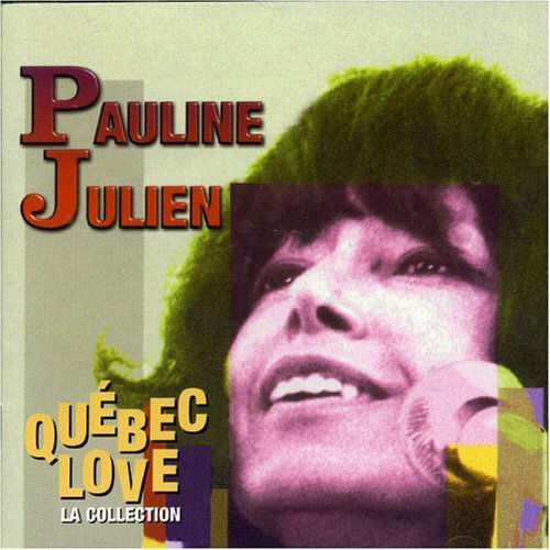 Cover for Pauline Julien · Quebec Love (CD) (1990)