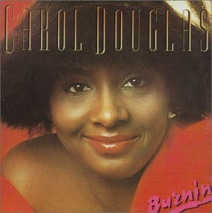Cover for Carol Douglas · Burnin (CD) (1990)