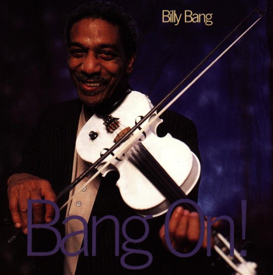 Cover for Billy Bang · Bang On (CD) (1997)