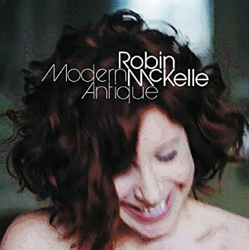 Cover for Robin Mckelle · Modern Antique (CD)