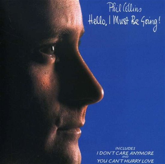 Cover for Phil Collins · Hello I Must Be Going (CD) (2013)