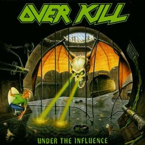 Under The Influence - Overkill - Musik - ATLANTIC - 0075678186523 - May 19, 2003