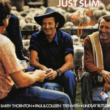 Cover for Slim Dusty · Just Slim With Old Friend (CD) (1996)