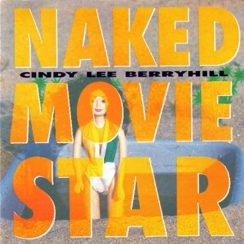 Cover for Cindy Lee Berryhill · Naked Movie Star (CD) (2016)