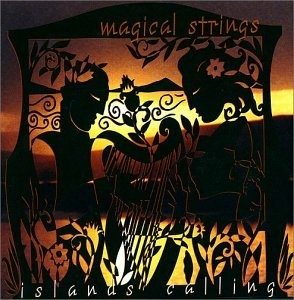 Cover for Magical Strings · Islands Calling (CD) (2016)