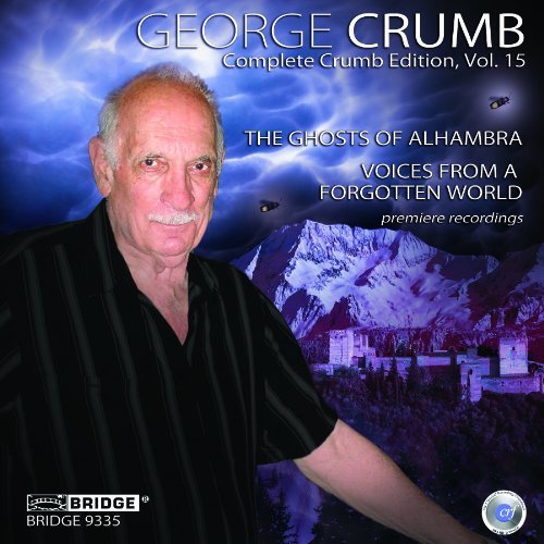 Complete Crumb Edition 15 - Crumb / Van Eyck / Mason / Orch 2001 / Freeman - Music - BRIDGE - 0090404933523 - January 11, 2011