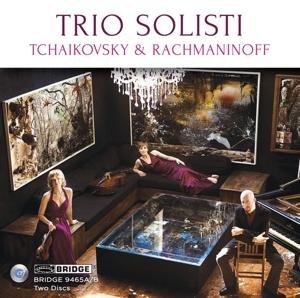 Cover for Tchaikovsky / Rachmaninoff · Trio Solisti Plays Tchaikovsky &amp; Rachmaninoff (CD) (2016)