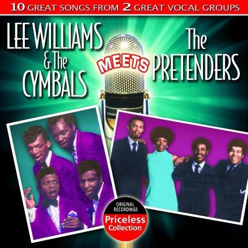 Cover for Williams,lee &amp; Cymbals / Pretenders · Lee Williams &amp; the Cymbals Meets the Pretenders (CD) (2009)