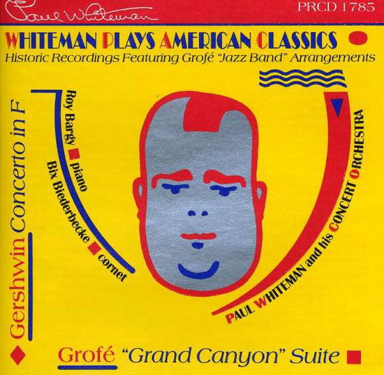 Plays American Classics - Paul Whiteman - Musiikki - PREAMBLE - 0091772178523 - tiistai 24. toukokuuta 2011