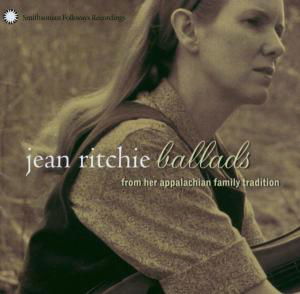 Ballads - Jean Ritchie - Musik - SMITHSONIAN FOLKWAYS - 0093074014523 - 24. april 2003