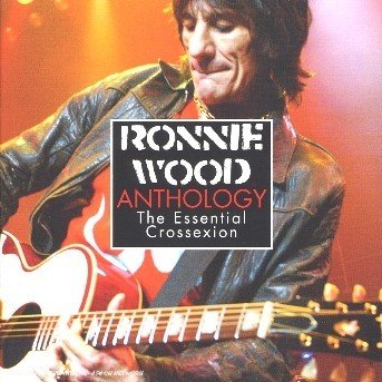 Cover for Wood Ronnie · Anthology the Essential Crossexion (CD) (2006)