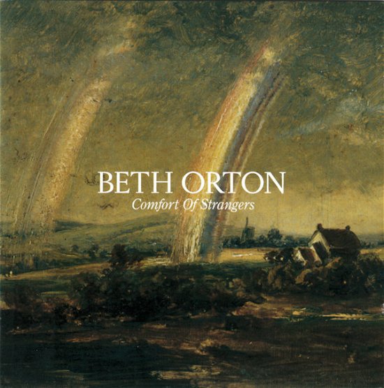 Cover for Beth Orton  · Beth Orton - Comfort Of Strangers (CD)