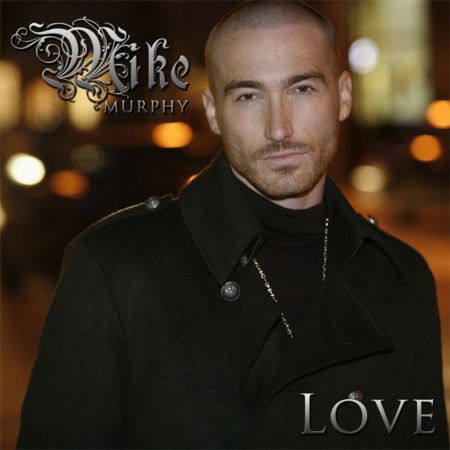 Love - Mike Murphy - Música - CD Baby - 0094922204523 - 24 de março de 2009