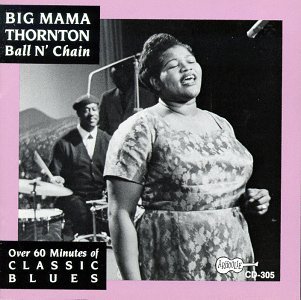 Cover for Big Mama Thornton · Ball N' Chain (CD) (2019)