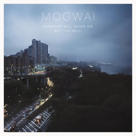 Cover for Mogwai · Hardcore Will Never Die, but You Will (CD) [Digipak] (2020)