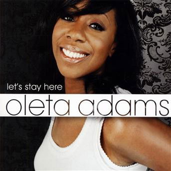 Cover for Oleta Admas · Let's Stay Here (CD) (2009)