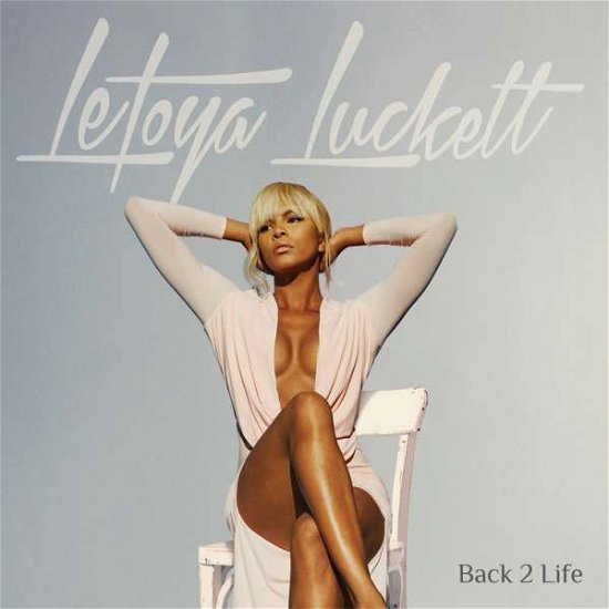 Cover for Letoya Luckett · Back 2 Life (CD) (2017)