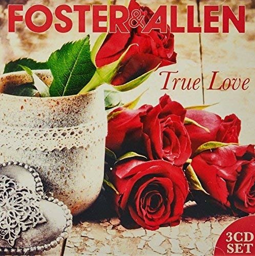 True Love - Foster & Allen - Muziek - SONY MUSIC - 0190758219523 - 16 maart 2018