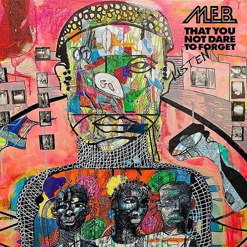 Cover for M.e.b. · That You Not Dare To Forget (CD) (2023)