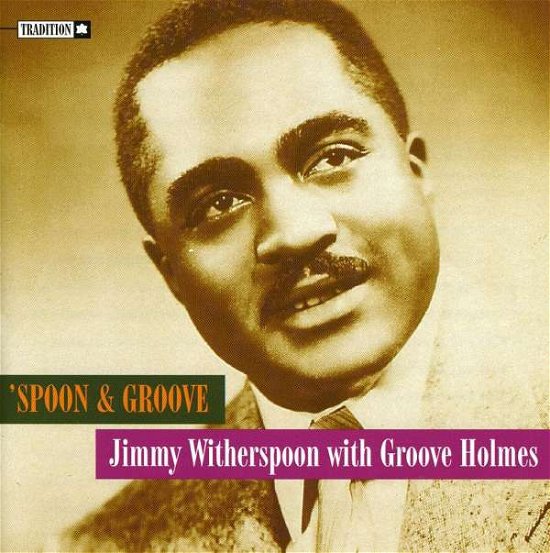 Cover for Witherspoon Jimmy with Holmes Groove · Spoon &amp; Groove (CD) (1996)