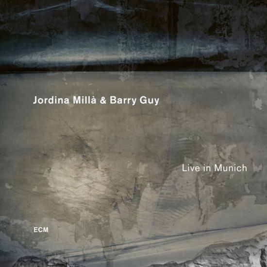 Jordina Milla & Barry Guy · Live In Munich (CD) (2024)